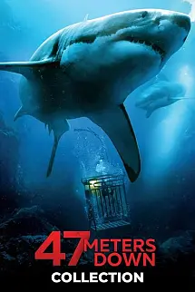 47 Meters Down - 47 Meters Down