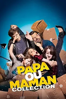 Papa ou Maman - Papa ou Maman